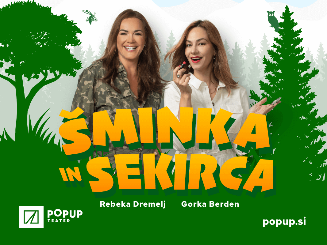 Šminka in sekirica - Kinogledališče Tolmin